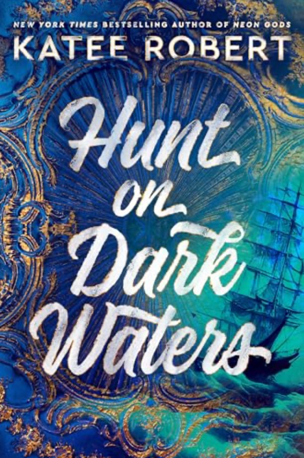 Hunt on Dark Waters (Crimson Sails, Bk. 1) By Katee Robert