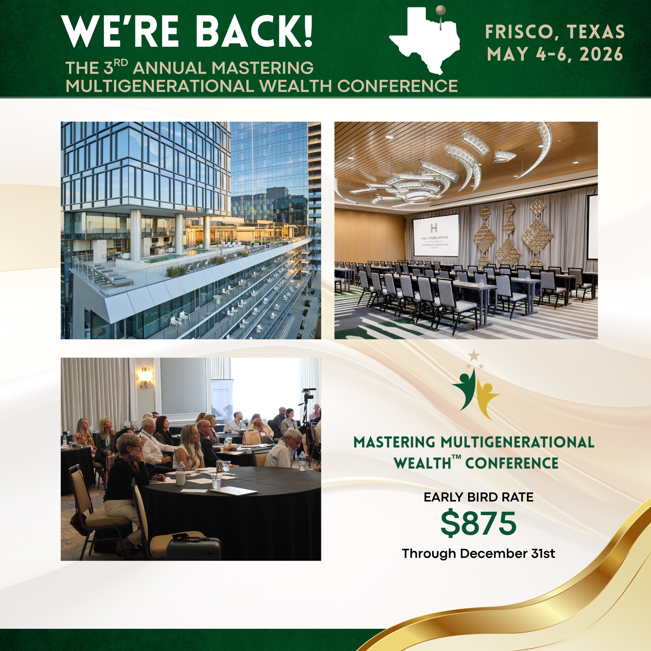 WE'RE BACK! Join Us in Frisco, Texas on May 4-6, 2026, for the 3rd Annual Mastering Multigenerational Wealth Conference!