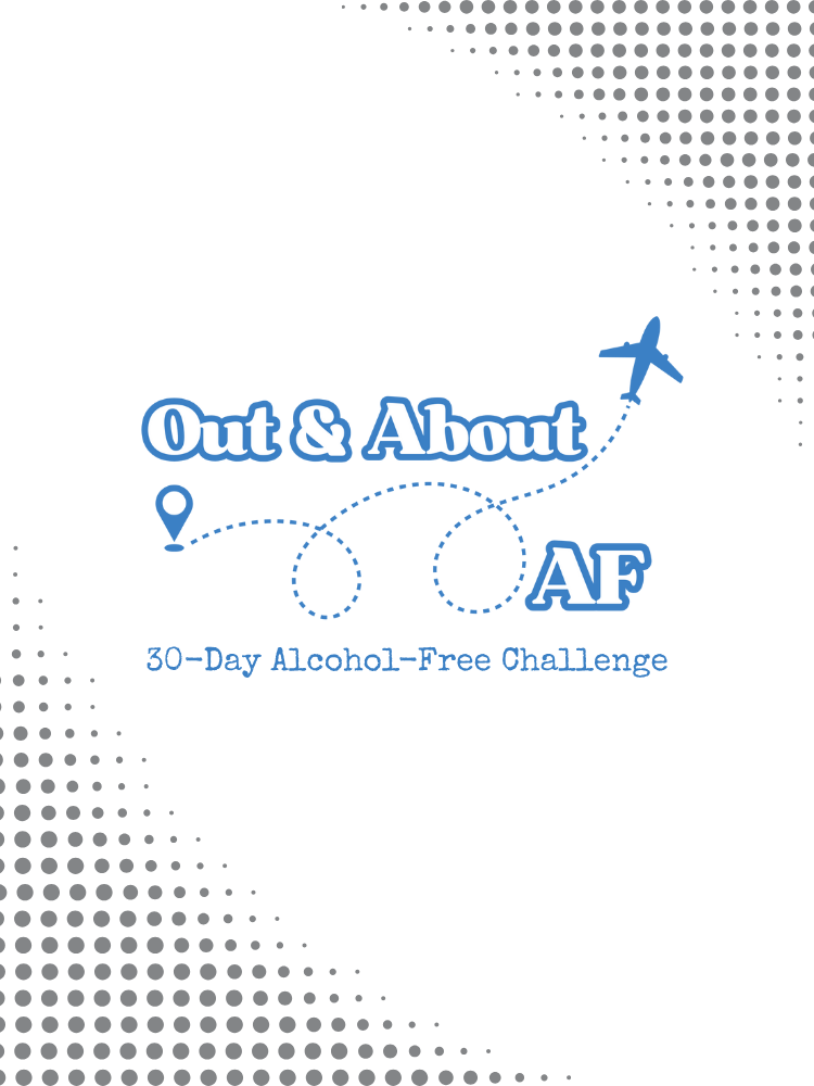 Design for a 30-day alcohol-free challenge titled 'Out & About', featuring travel-themed graphics such as an airplane and a location pin.