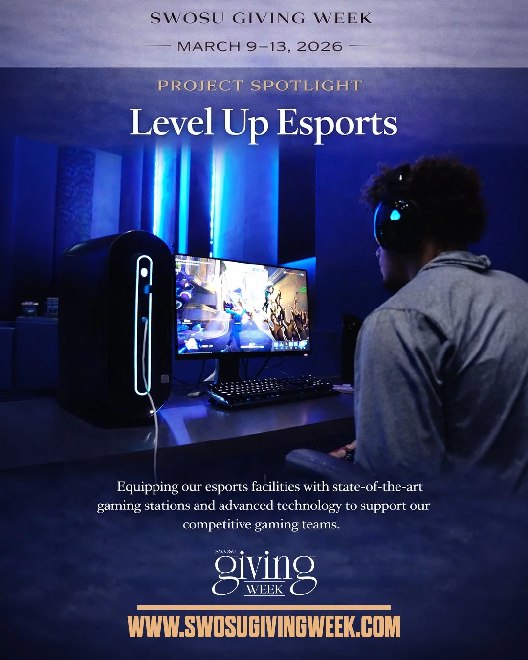 💙 SWOSU Giving Week is coming!

From March 9th through the 13th, you can support SWOSU Esports and help our program continue to grow. Your support gives our players opportunities to compete, build community, and develop valuable skills through espor