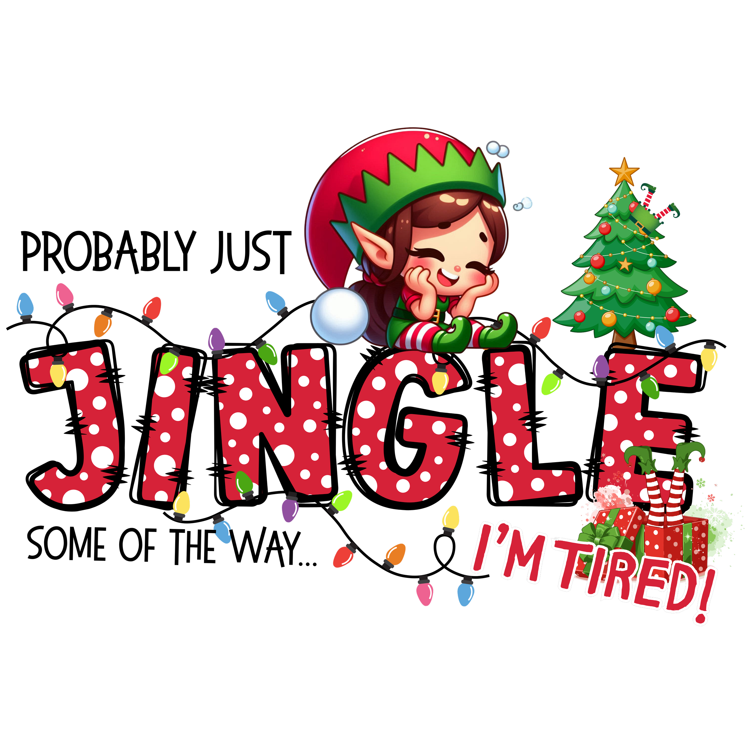TOO TIRED TO JINGLE