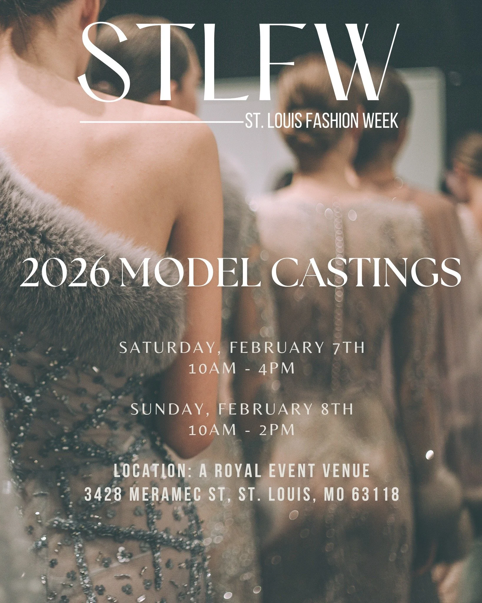 STLFW MODEL CASTINGS ARE ALMOST HERE 

Think you have what it takes to walk the St. Louis Fashion Week runway? Join us for model castings for the return of STLFW.

Casting Dates &amp; Times:
Saturday, February 7 | 10:00 AM &ndash; 4:00 PM
Sunday, Feb