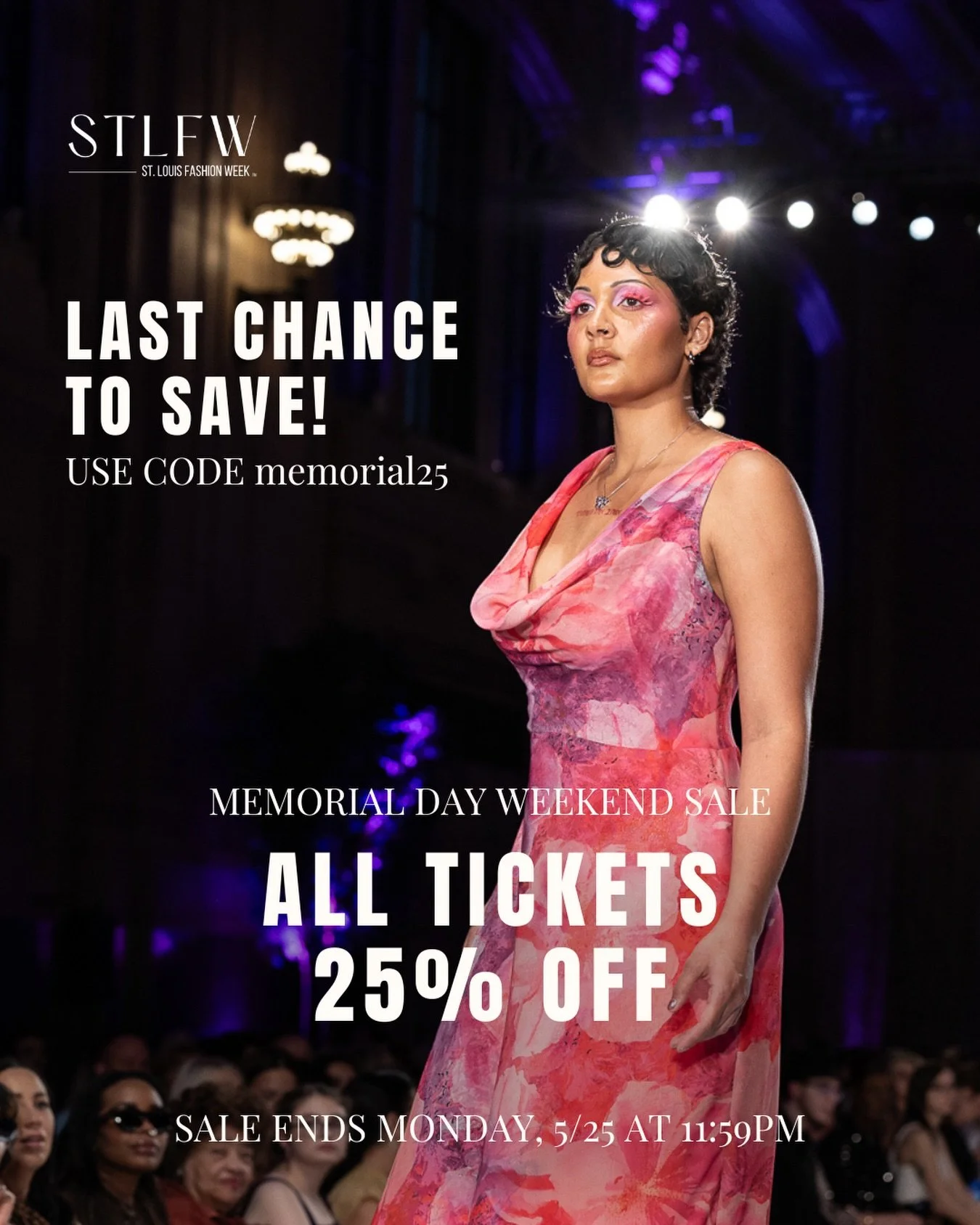 Last chance to save on STLFW tickets ✨ Use code &ldquo;memorial25&rdquo; for 25% off all tickets! 

Join us June 6&ndash;13 for a full week of runway shows, emerging designers, and unforgettable fashion moments in St. Louis.

Secure your tickets befo