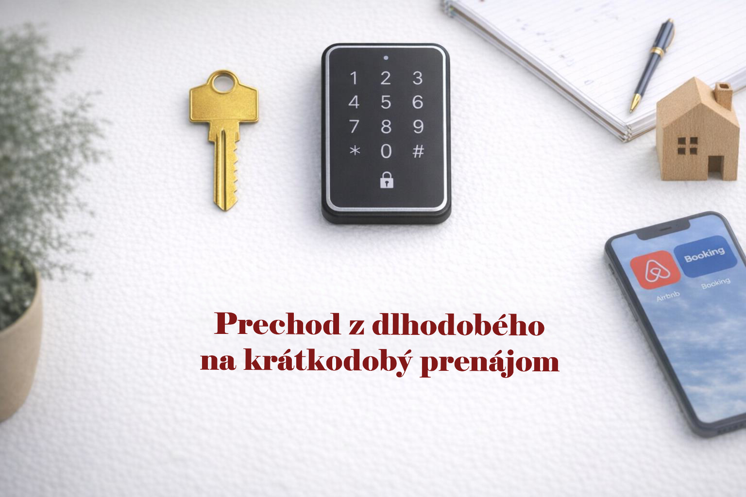 Prechod z dlhodobého na krátkodobý prenájom – krok za krokom