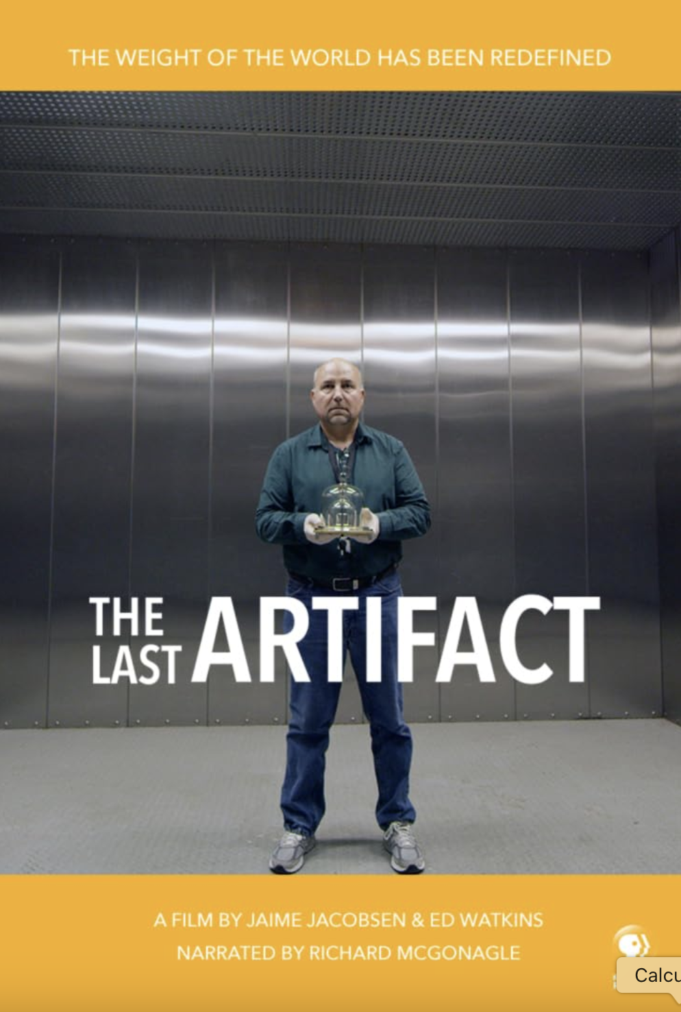 Poster for the documentary film titled 'The Last Artifact' featuring a man standing in an elevator holding a glass dome with an artifact inside. The poster has a yellow section at the top and bottom, with white text, and the background is metallic el