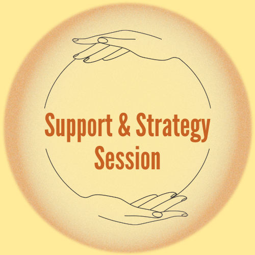 Support & Strategy Session