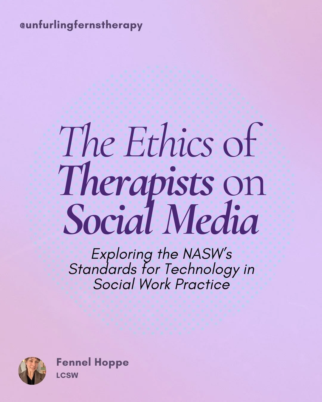 Therapists are increasingly visible online, sharing education, advocacy, lived experience, and professional perspectives.

But what does ethical engagement actually look like?

Let&rsquo;s explore this through the NASW&rsquo;s Standards for Technolog