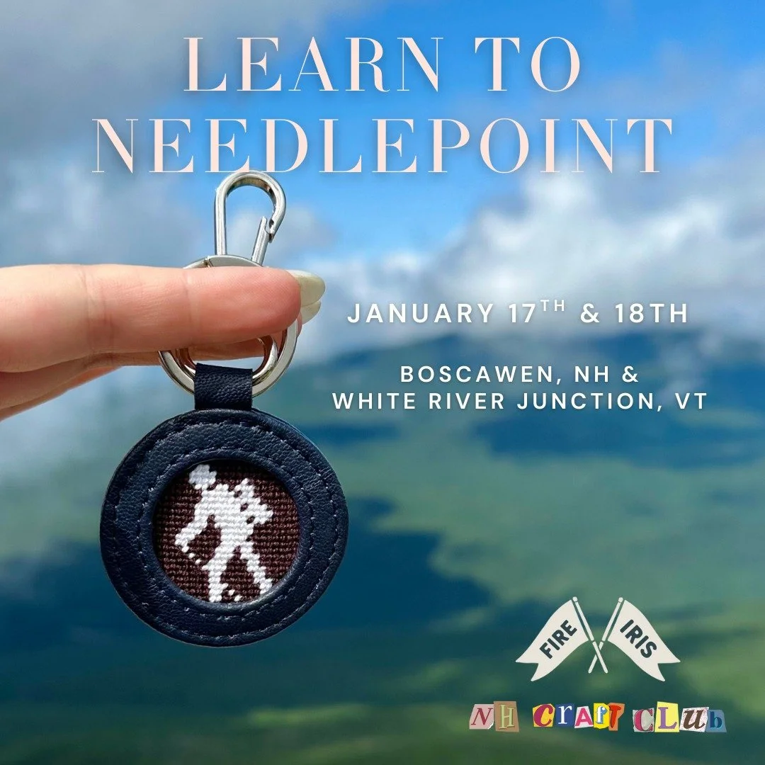 Learn to needlepoint! 

NH Craft Club is teaming up with @fire.and.iris to bring you a needlepoint workshop. 

We'll be in Boscawen, NH &amp; returning to White River Junction, Vermont. 

Join us for an afternoon of crafty fun, and who knows- maybe y