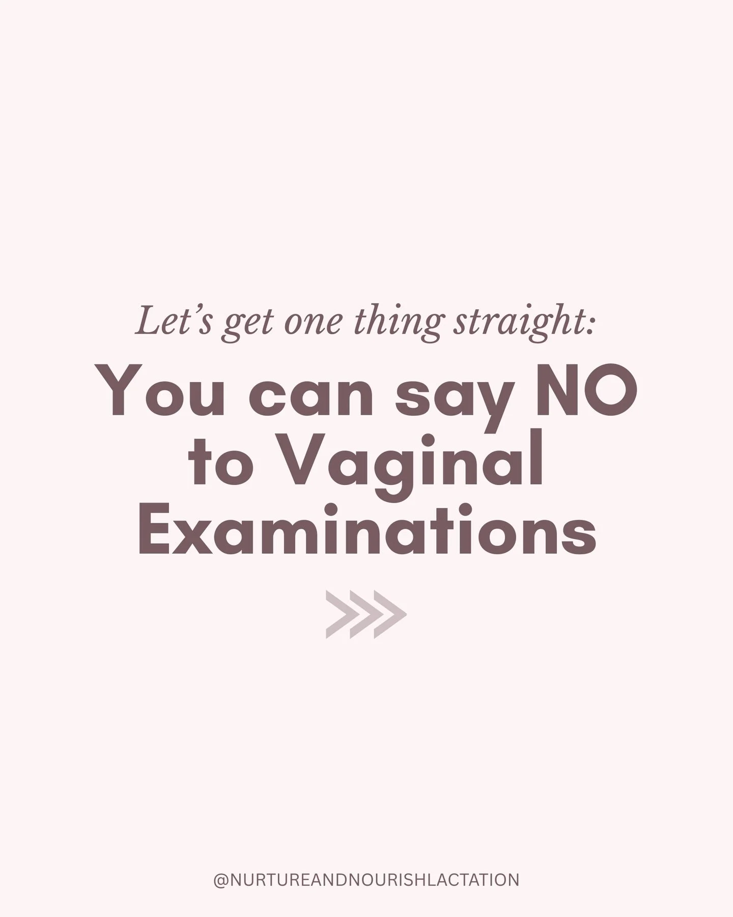 Your body. Your boundaries. Your birth.

Vaginal examinations are&nbsp;offered, not required.

Yes, they might tell us how dilated you are.

But, simply knowing that information doesn&rsquo;t tell us:

➖ How strong you are
➖ How capable you are
➖ How