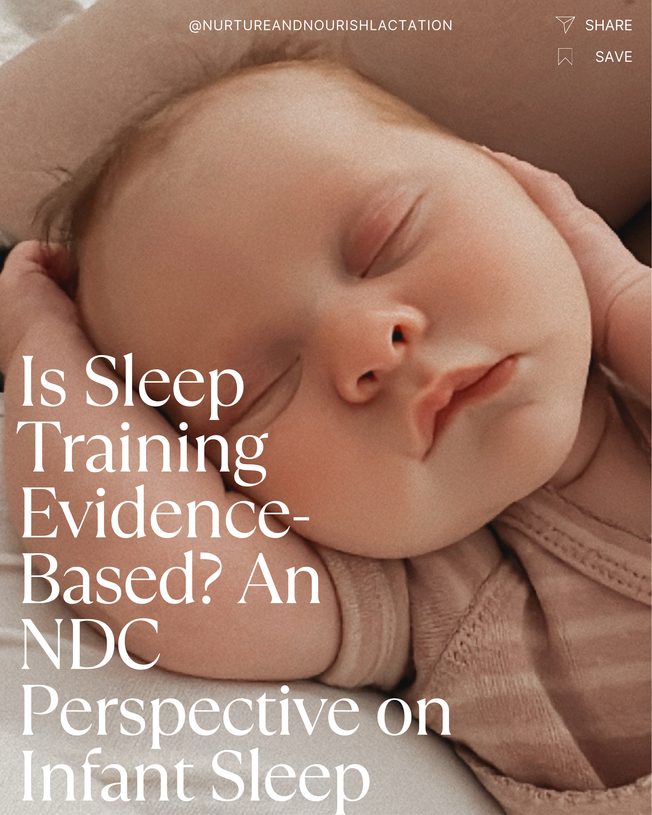 Is Sleep Training Evidence-Based? An NDC Perspective on Infant Sleep
