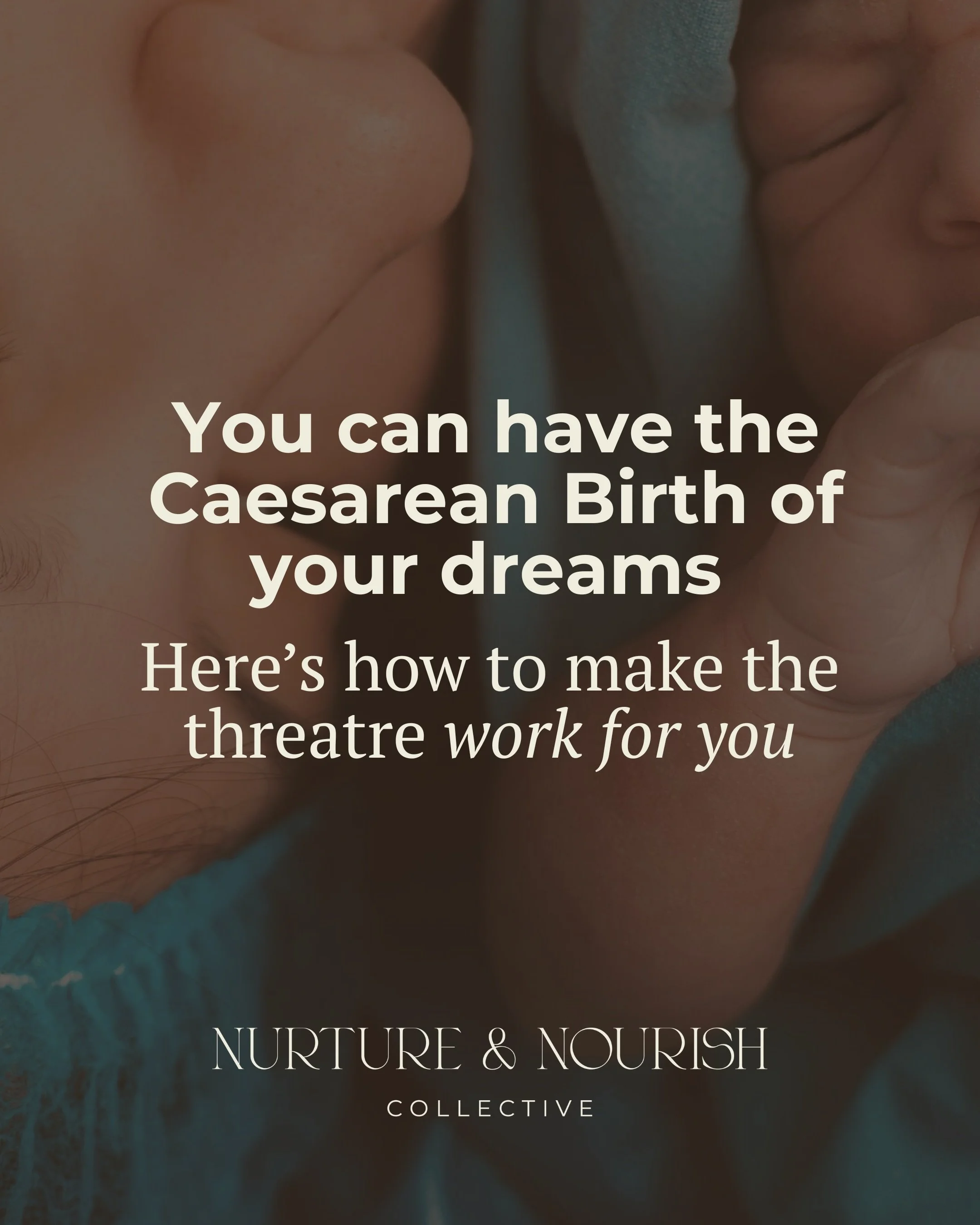 Here in Australia, ~41% of women give birth to their baby via Caesarean Section.

So, it&rsquo;s not exactly rare.

But today, I&rsquo;m not here to comment on the stats. I&rsquo;m here to talk about how to make your C-Section birth the birth of your