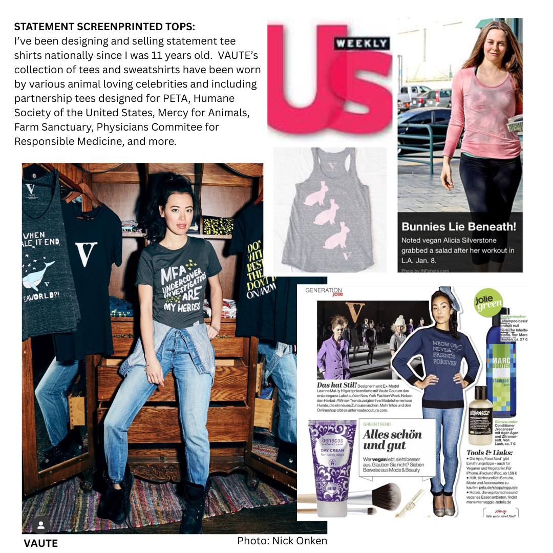 Vegan Fashion Designer Leanne Mai-ly Hilgart for VAUTE + vegan statement tees as seen on Alicia Silverstone and in US Weekly