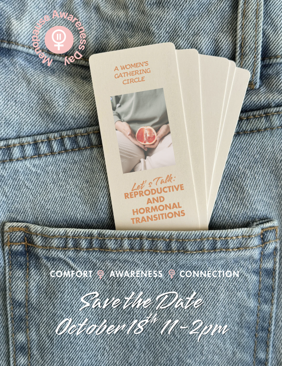 Menopause Awareness Month: A Women’s Wellness & Connection Experience