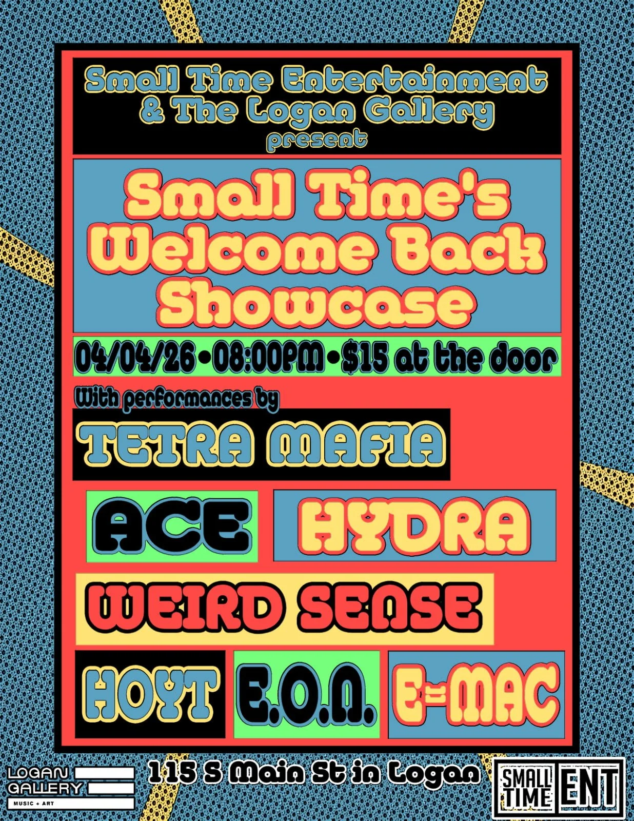 Small Time's Welcome Back Showcase