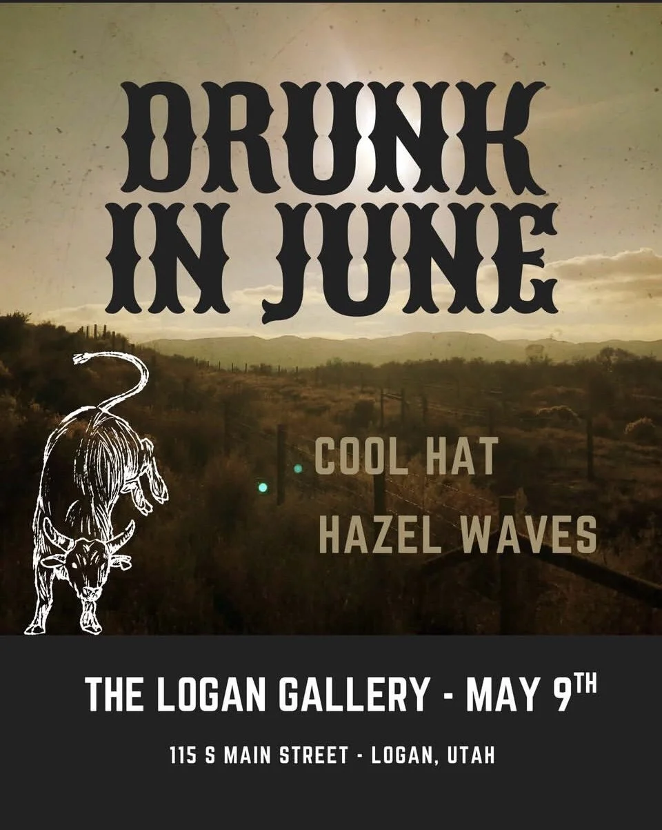 Drunk in June + Cool Hat + Hazel Waves