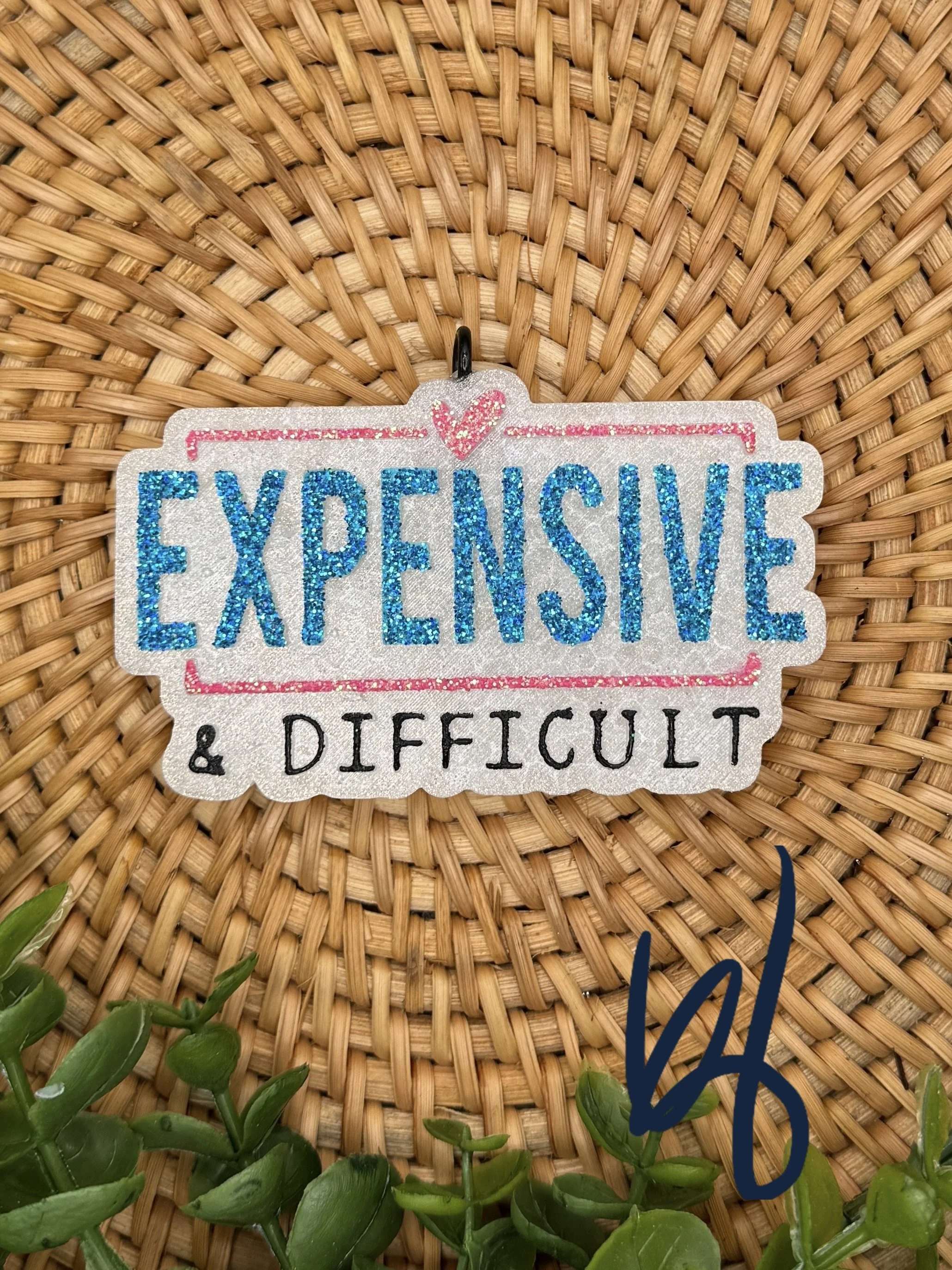Expensive and Difficult Freshie