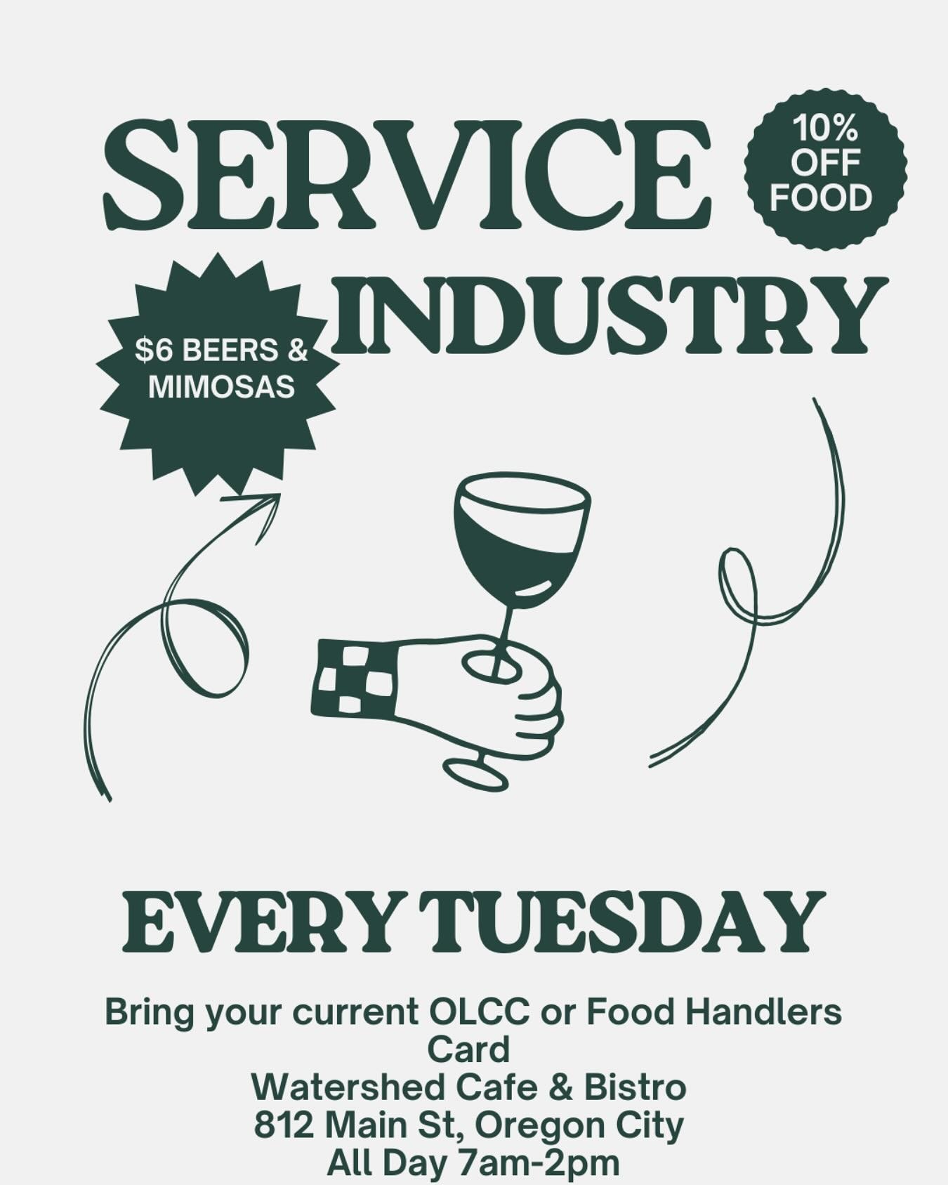 Service Industry Friends! 

We know your weekends are not typical Saturday Sundays, so we&rsquo;re bringing the weekends to you. Every Tuesday, which is Sunday to many of you, is your day at Watershed. 

Food and beverage discounts for you all day!! 