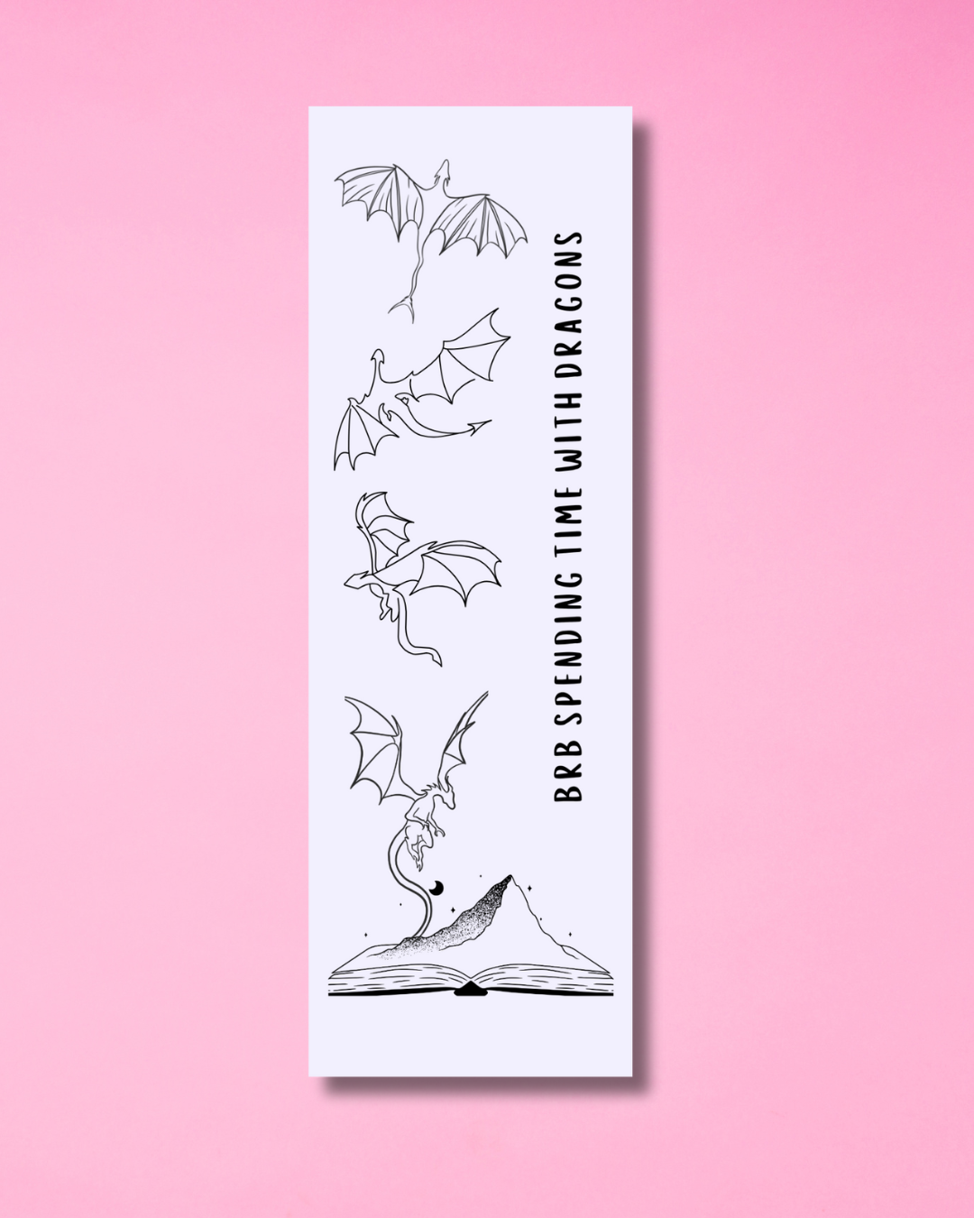 brb spending time with dragons bookmark