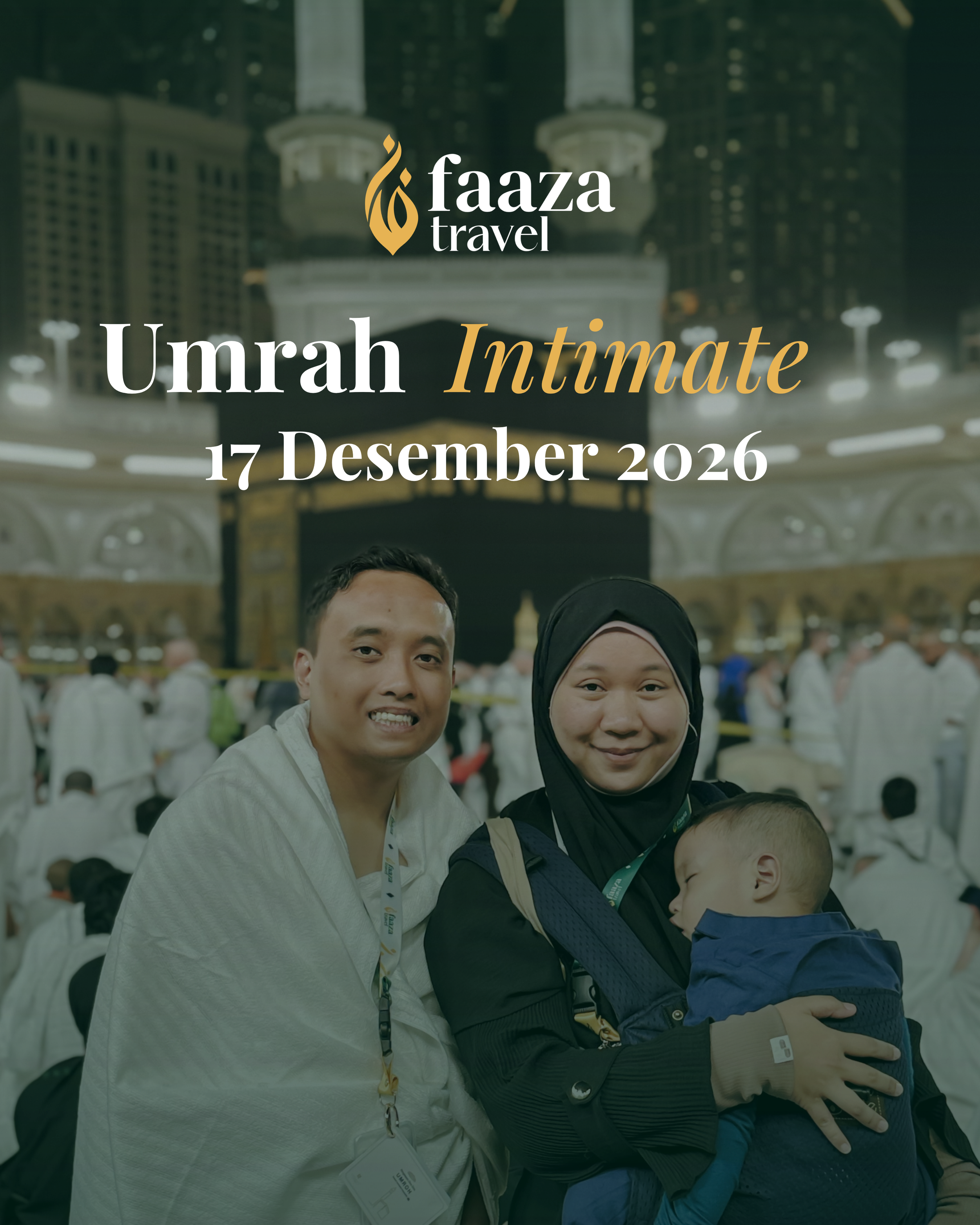 Umrah Intimate 17 Desember 2026, 12 Hari Hemat Cuti