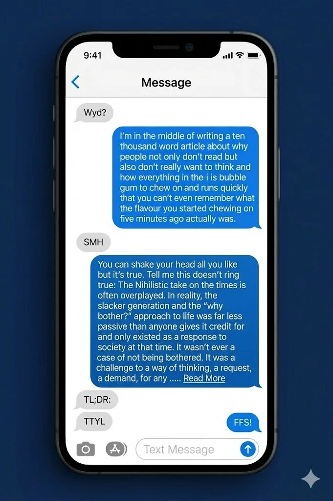 In an age of texting, a reason to write anything at all. Why even bother?