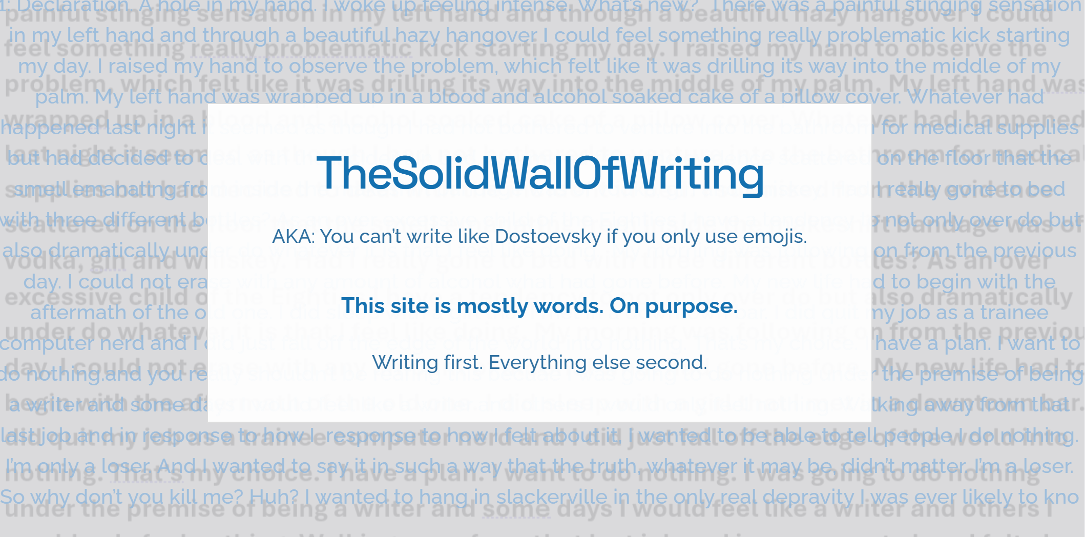 The Solid Wall of Writing — Mostly words. On purpose.