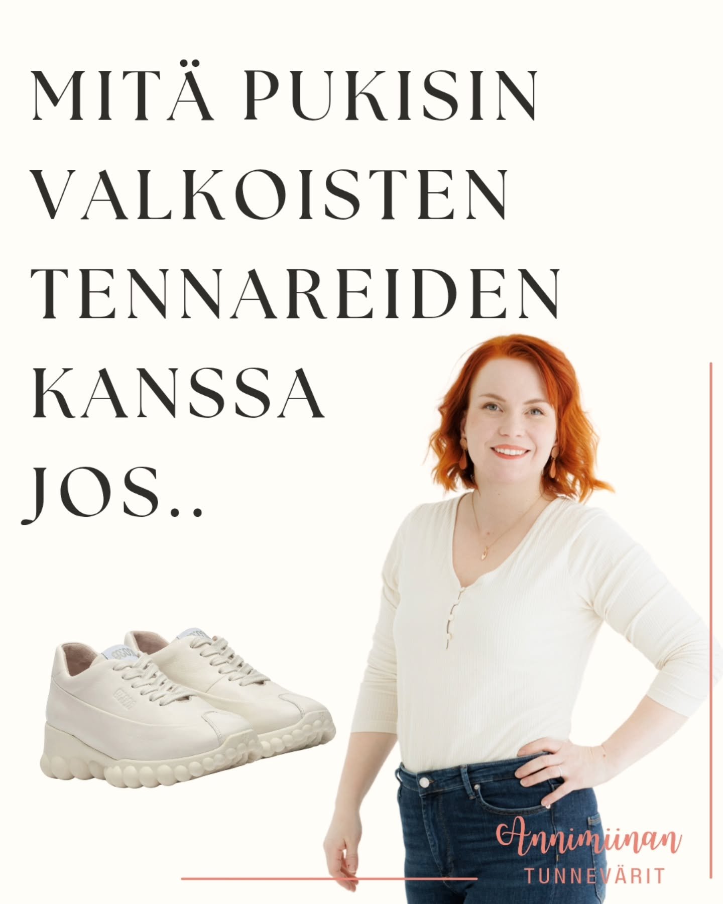Valkoiset tennarit – tylsät vai täydelliset?
Ja mitä niihin yhdistäisi eri vuodenaikoina, eri tilanteissa?
Sama vaate tai asuste voi näyttää ja tuntua ihan erilaiselta, kun yhdistelmää väh&aum