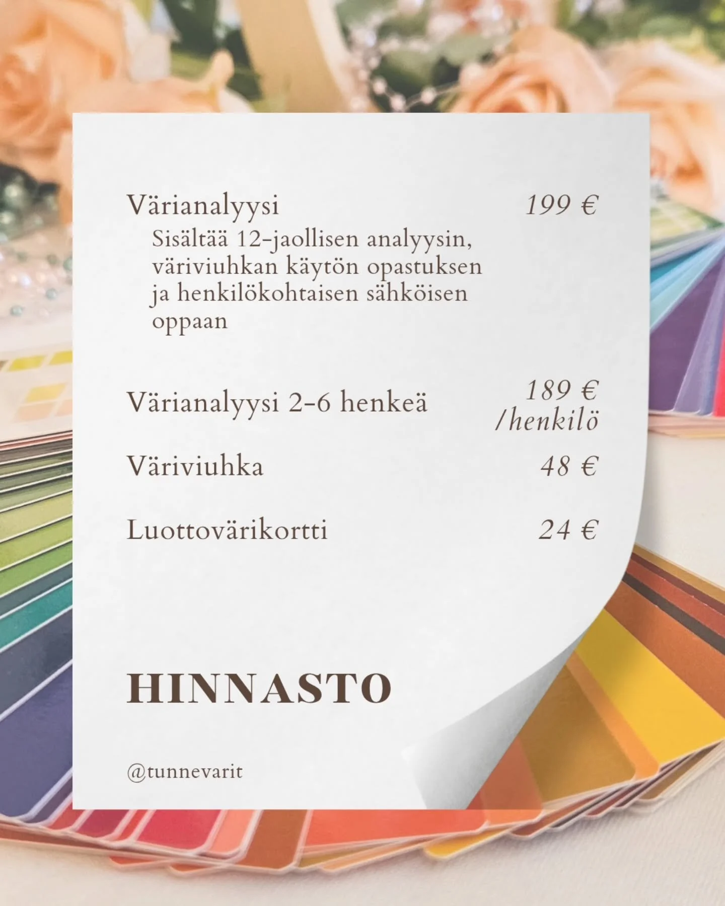 Hinnasto ja palvelut 1.1.2026 alkaen ✨️

#v&auml;rianalyysi  #omaatyyli&auml;etsim&auml;ss&auml; #v&auml;rianalyysikainuu #v&auml;rienvoimaa #kohtiomaatyyli&auml; #v&auml;rianalyysikev&auml;t #v&auml;rianalyysisyksy #v&auml;rianalyysikes&auml; #v&aum