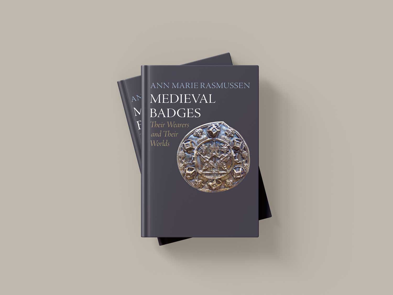 Medieval Badges: Their Wearers and Their Worlds book