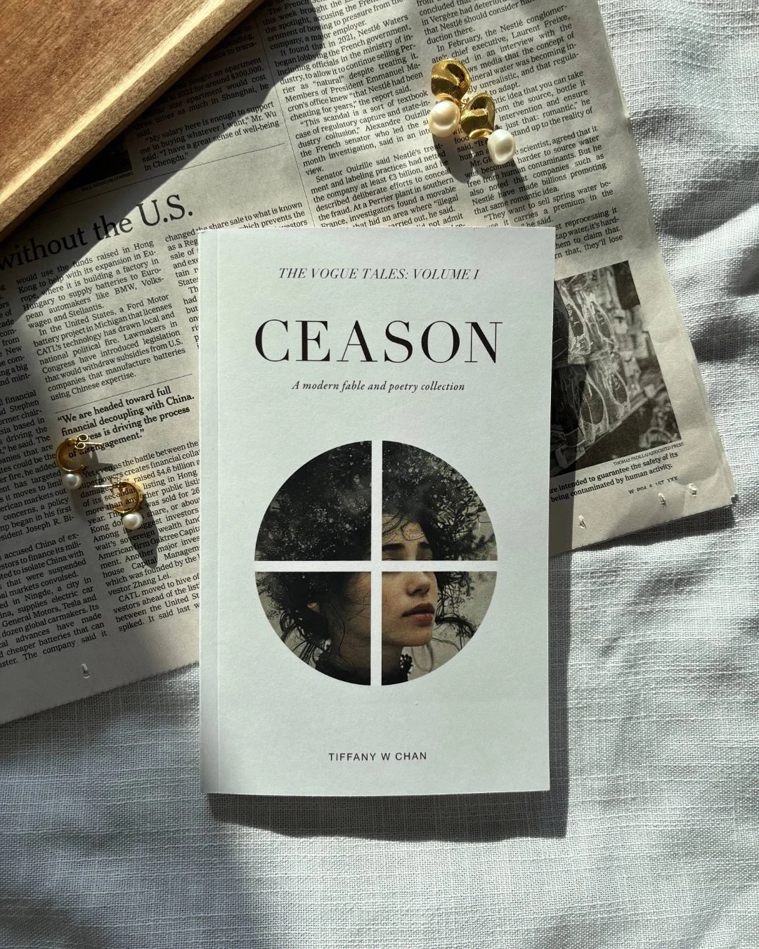 The first book in the Vogue Tales series, CEASON, combines a modern fable with a poetry collection. Pitched as &lsquo;Aesop&rsquo;s Fables&rsquo; meets &lsquo;Sex and the City,&rsquo; Ceason follows the life of a woman whose appearance and personalit