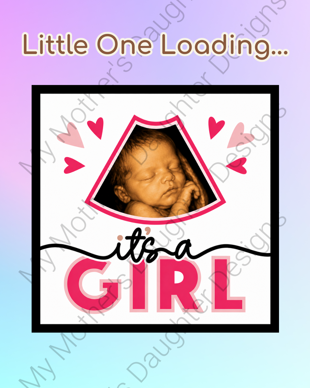 Little One Loading... Its a Girl.png