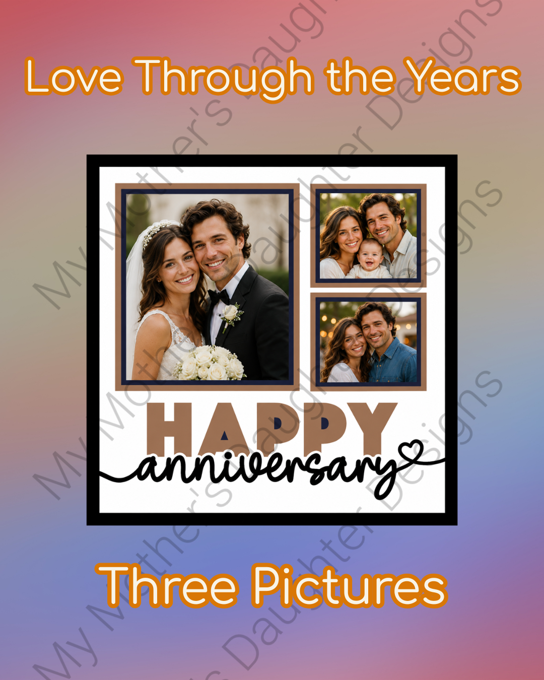 Love Through the Years - Happy Anniversary 3.png