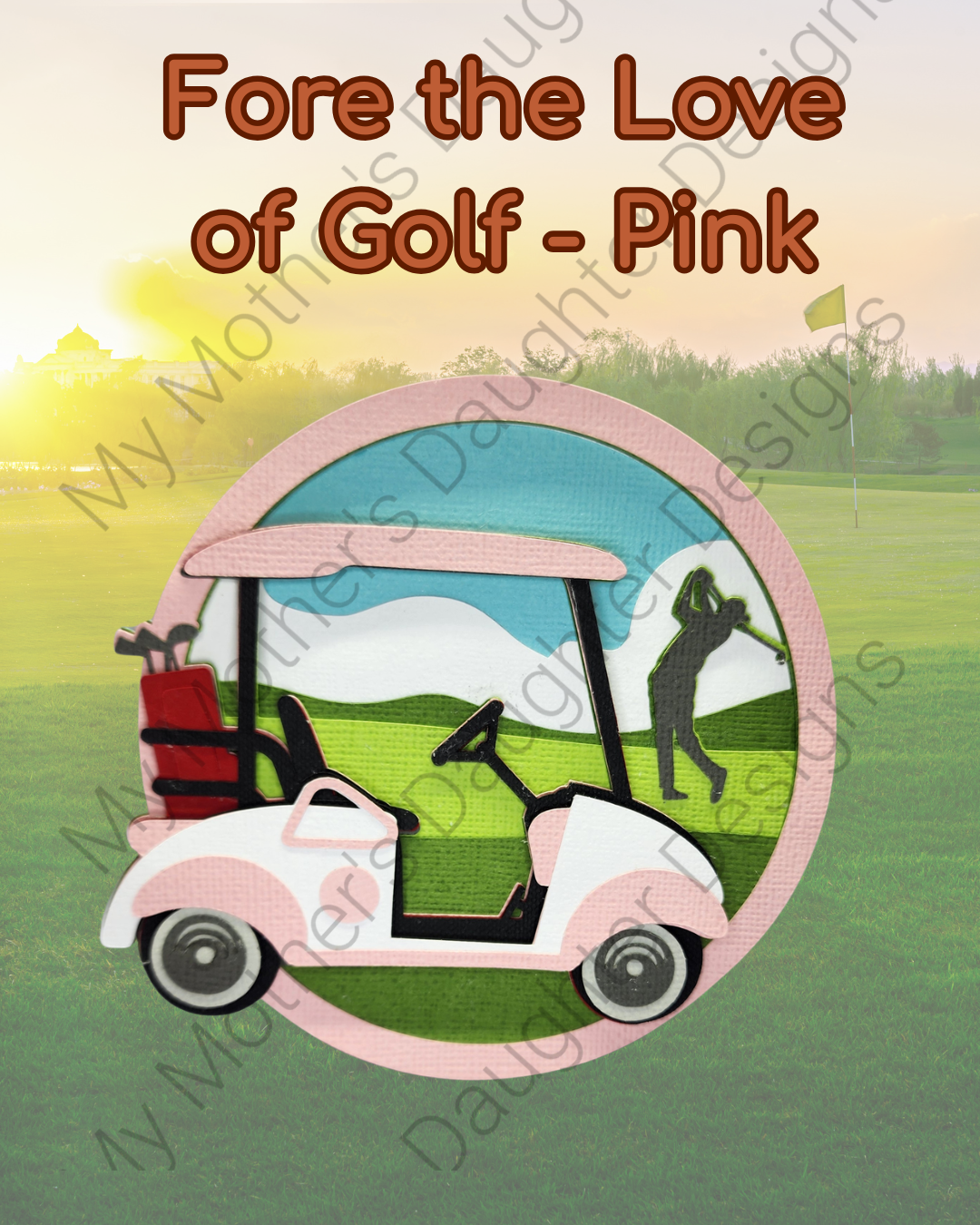 Fore the Love of Golf - Pink.png