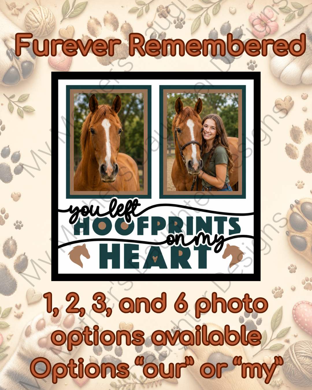 Furever Remembered Hoofprints on my Heart.png