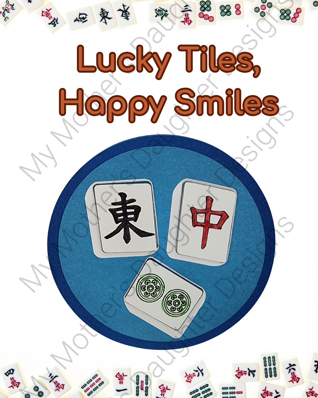 Lucky Tiles, Happy Smiles