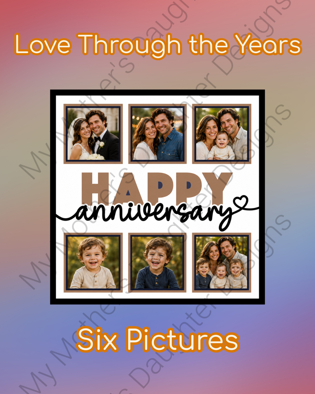 Love Through the Years - Happy Anniversary 6.png