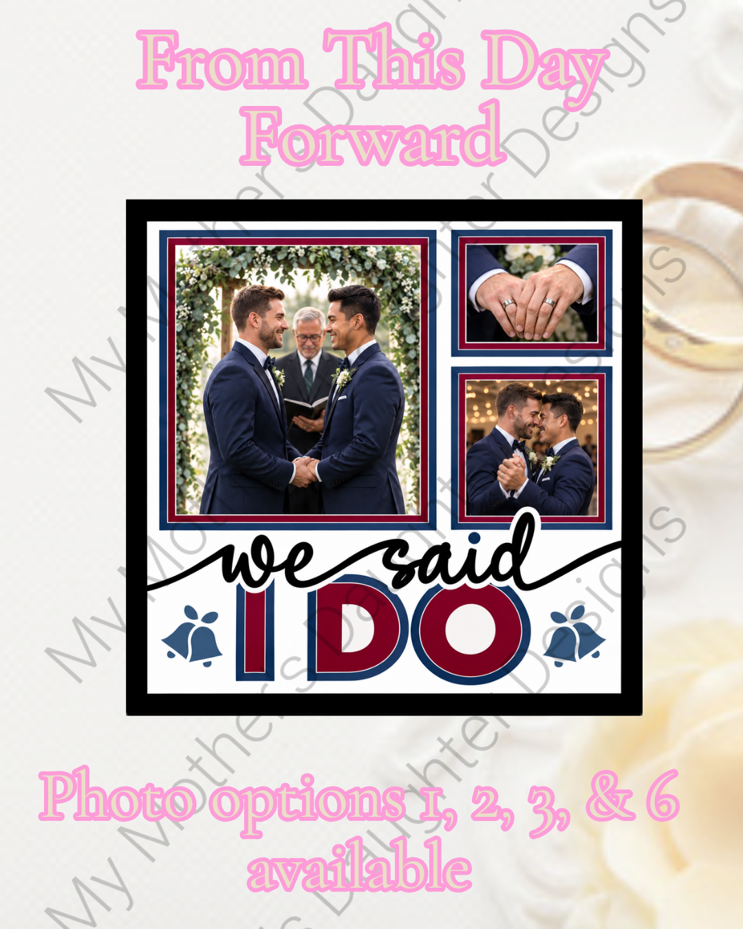 From This Day Forward- We Said I Do.png