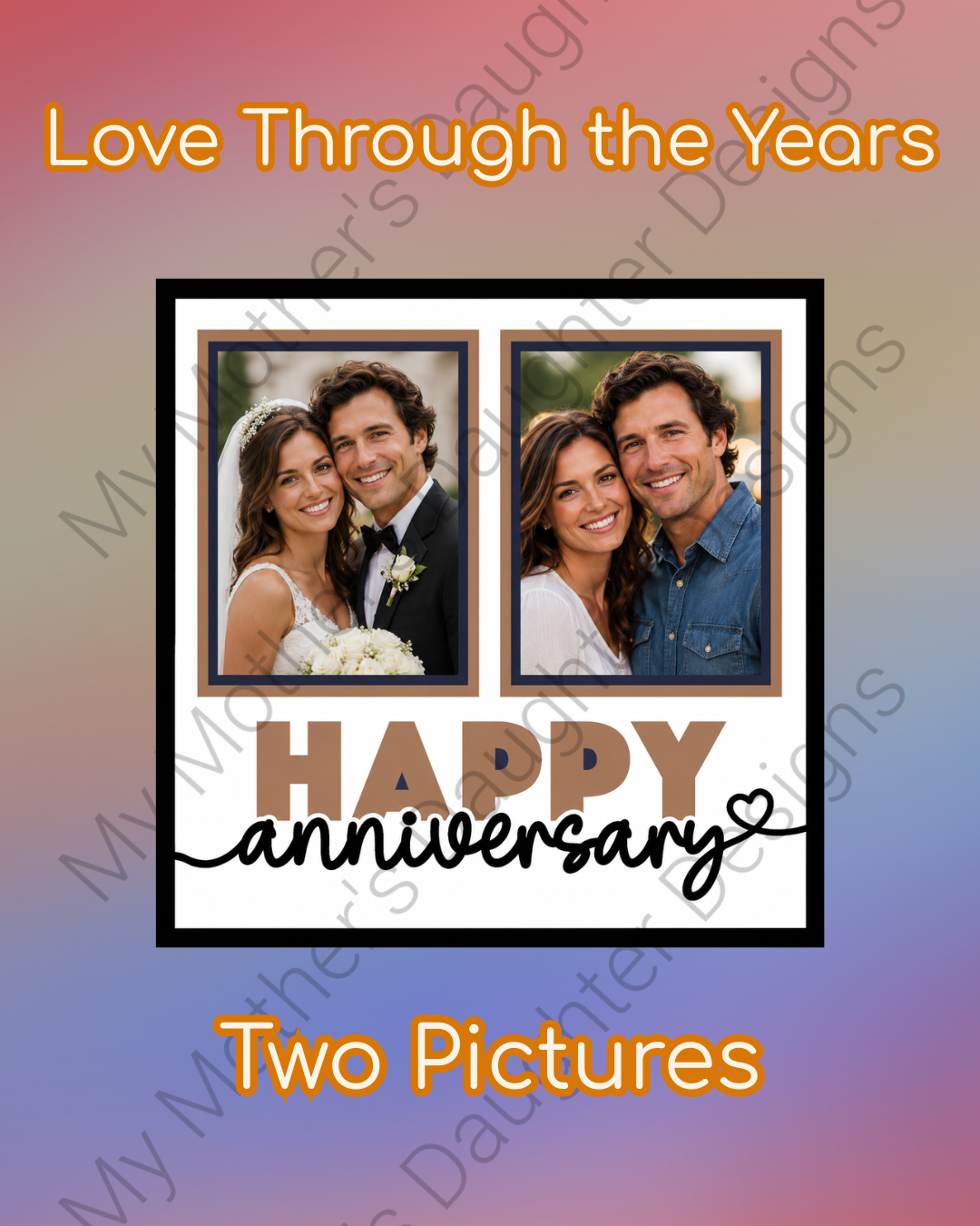 Love Through the Years - Happy Anniversary 2.png