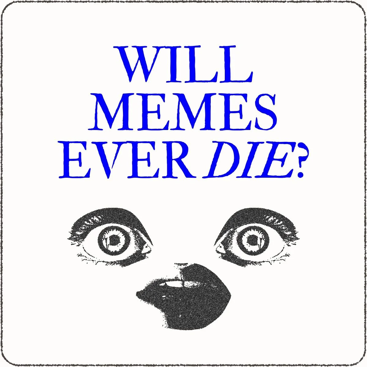 An analysis of the “Meme Obituary”, 2016–2026.