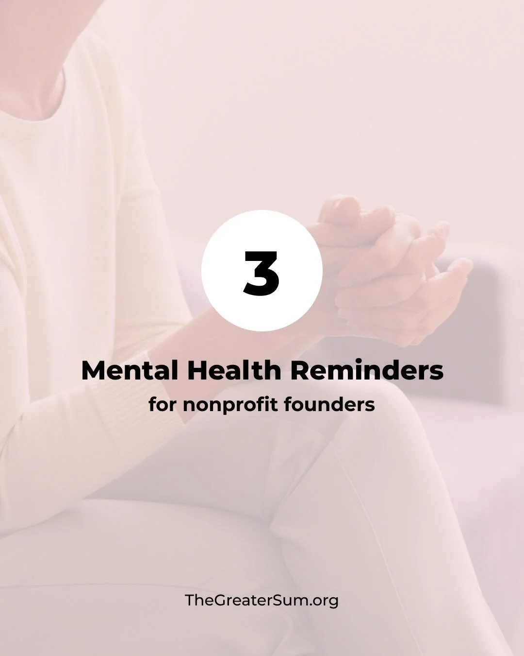 We see you, nonprofit founders! 💛

What&rsquo;s your number one mental health habit that *really* works?

#MentalHealthAwarenessMonth #TheGreaterSum #Nonprofit #NonprofitResource