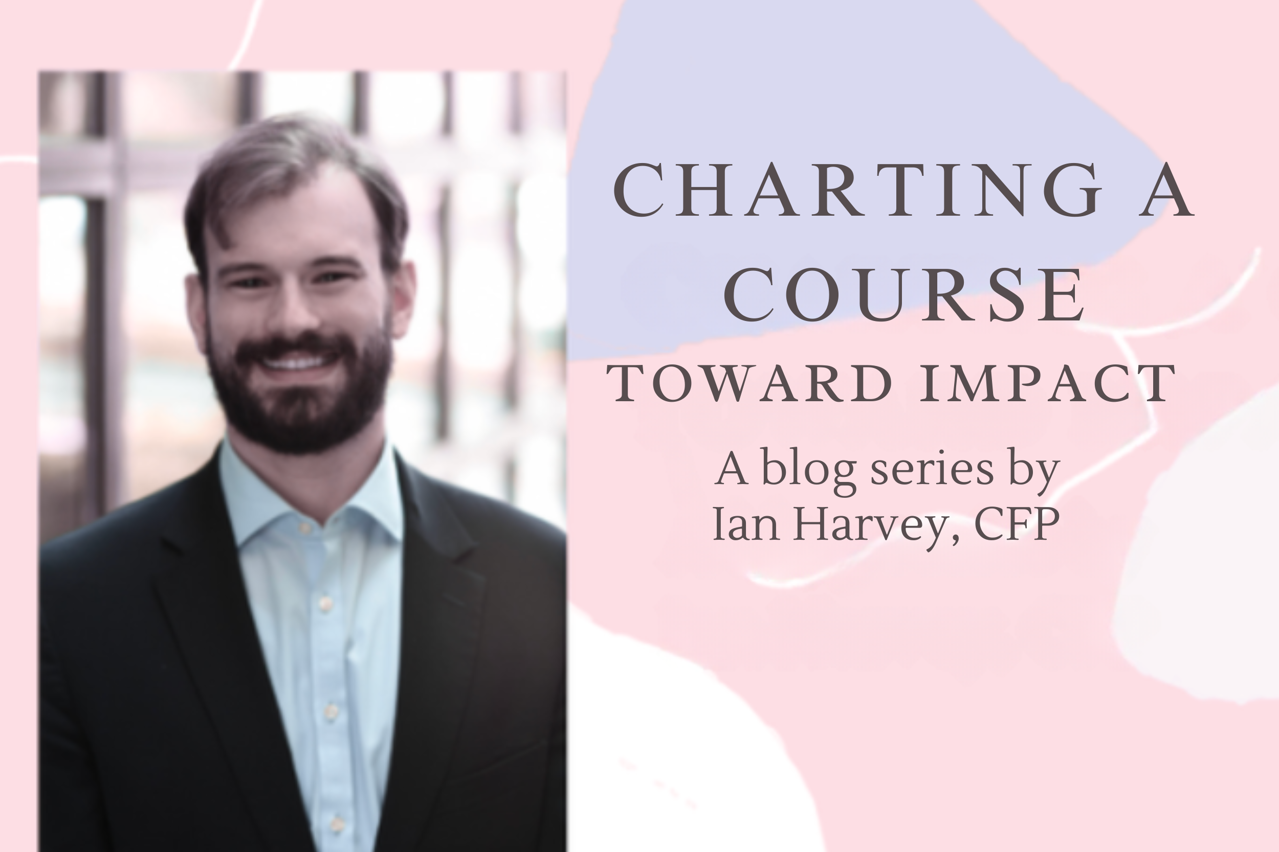 Charting a Course toward Impact: When to Invest