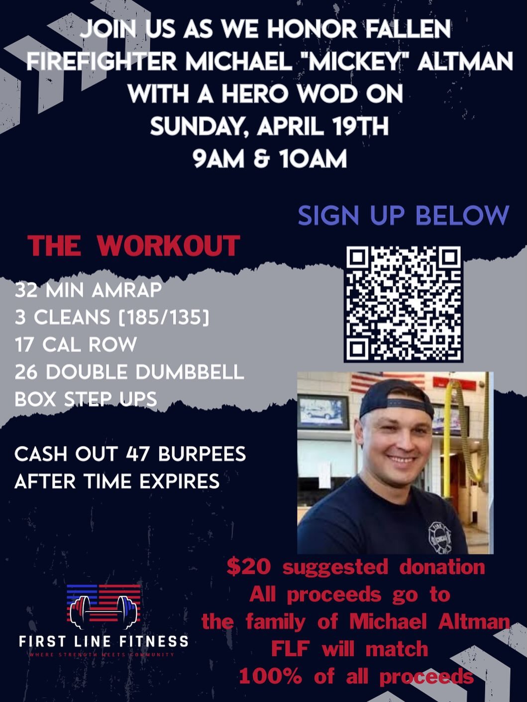 Join us April 19th as we honor Michael &ldquo;Mickey&rdquo; Altman with a Hero WOD. ❤️

All proceeds will go directly to the Altman family, and FLF will match every dollar donated.

Let&rsquo;s pack the gym, move with purpose, and honor Mickey the be