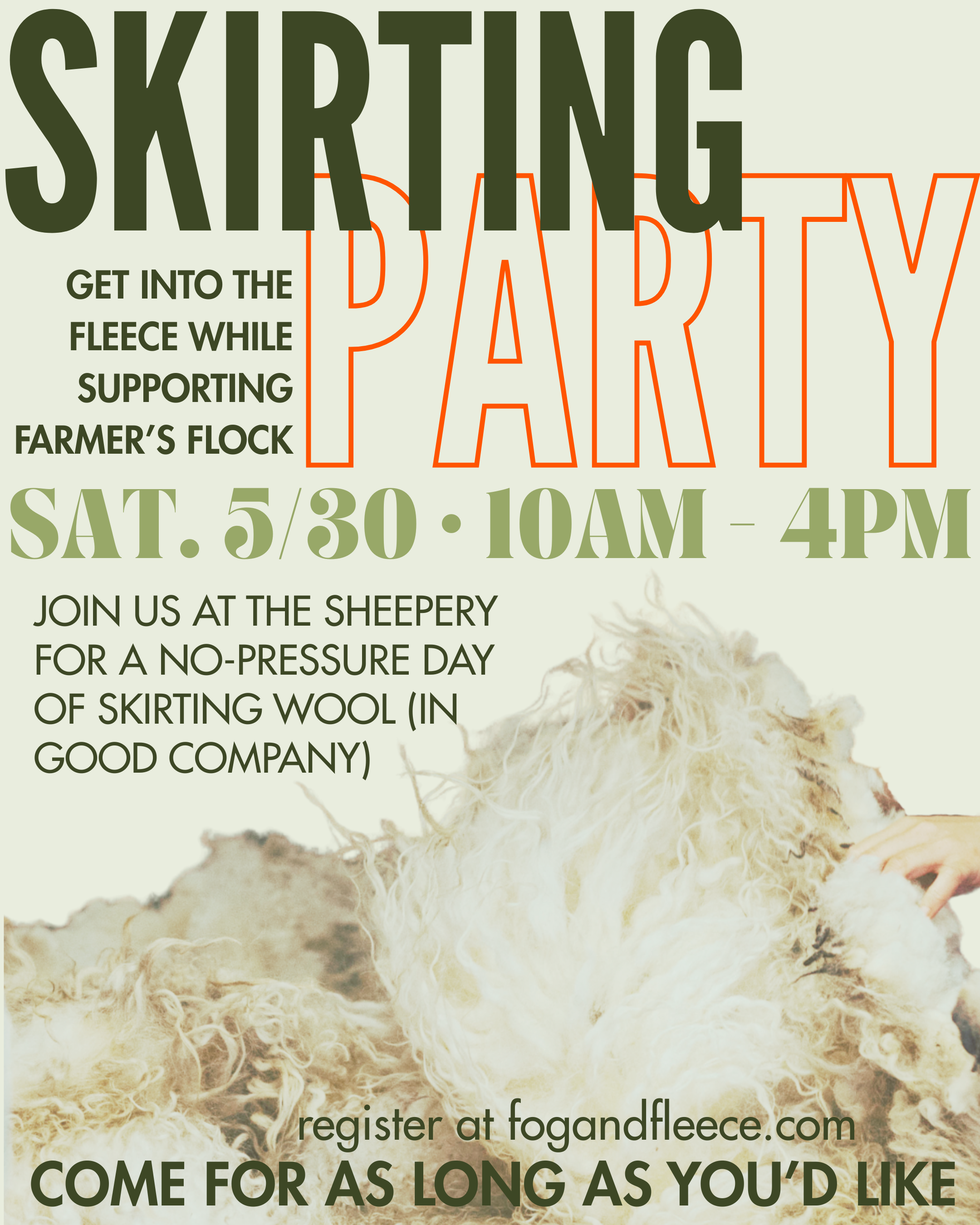 Wool Skirting Party - Sat. 5/30 between 10AM-4PM
