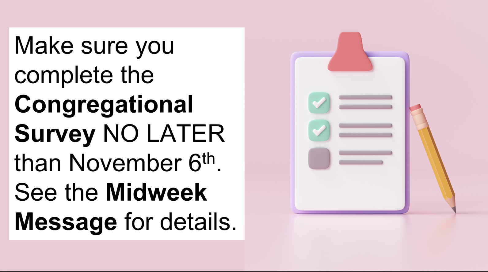 Membership Survey Deadline