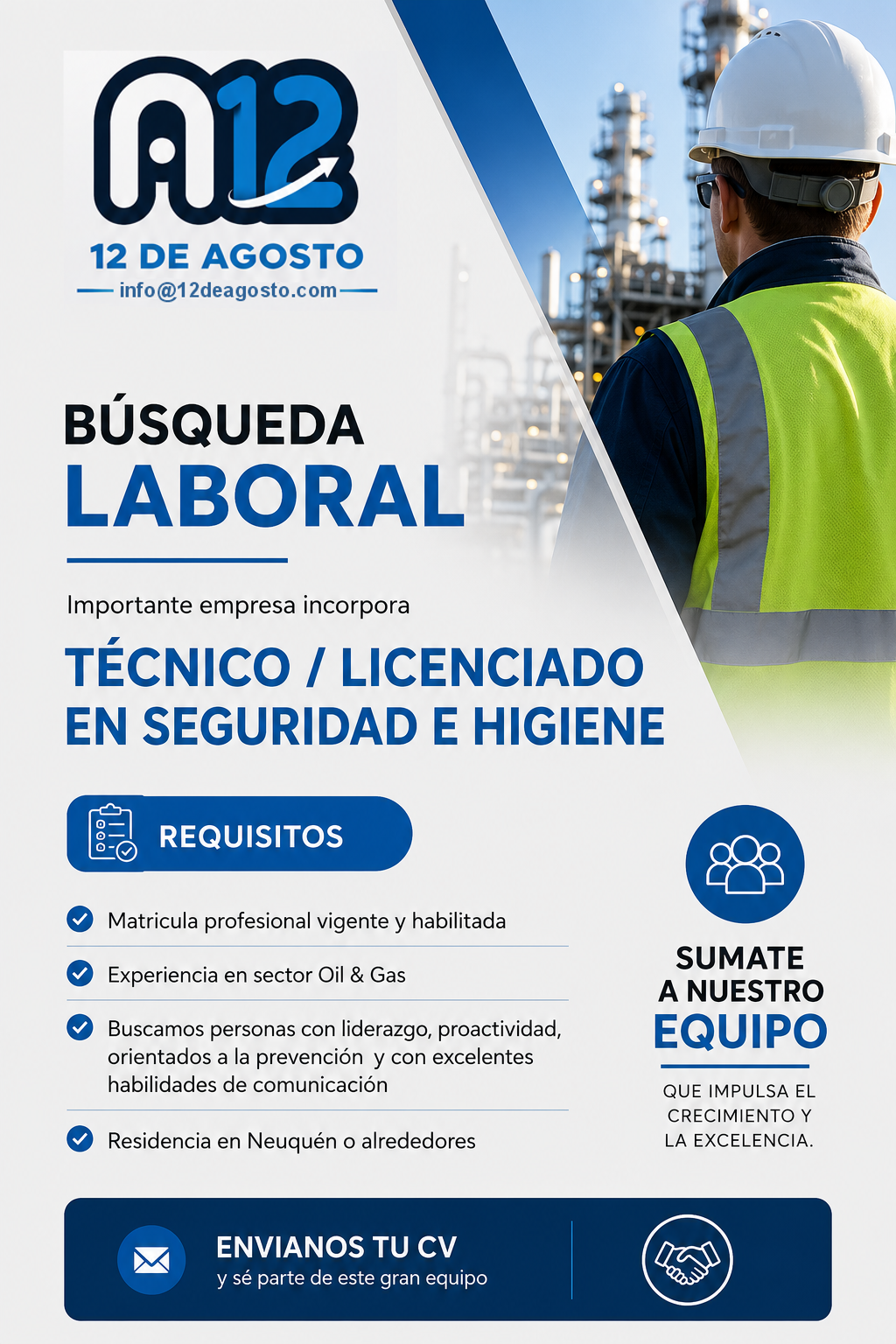 Pancarta de búsqueda laboral en la industria petrolera. Incluye logotipo, fecha 12 de agosto, y detalles para enviar CVs, con un fondo de un trabajador con casco y chaleco en una planta de petróleo.