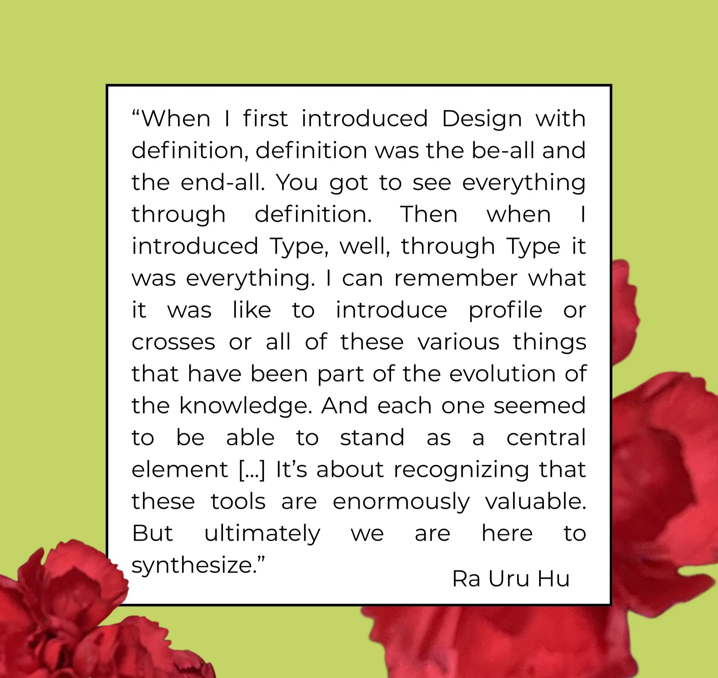 On a lime green background with red flowers, a quote from Ra explaining the evolution of the system through his creation of various concepts from Definition to Type and Profile. He says we are ultimately here to synthesize.
