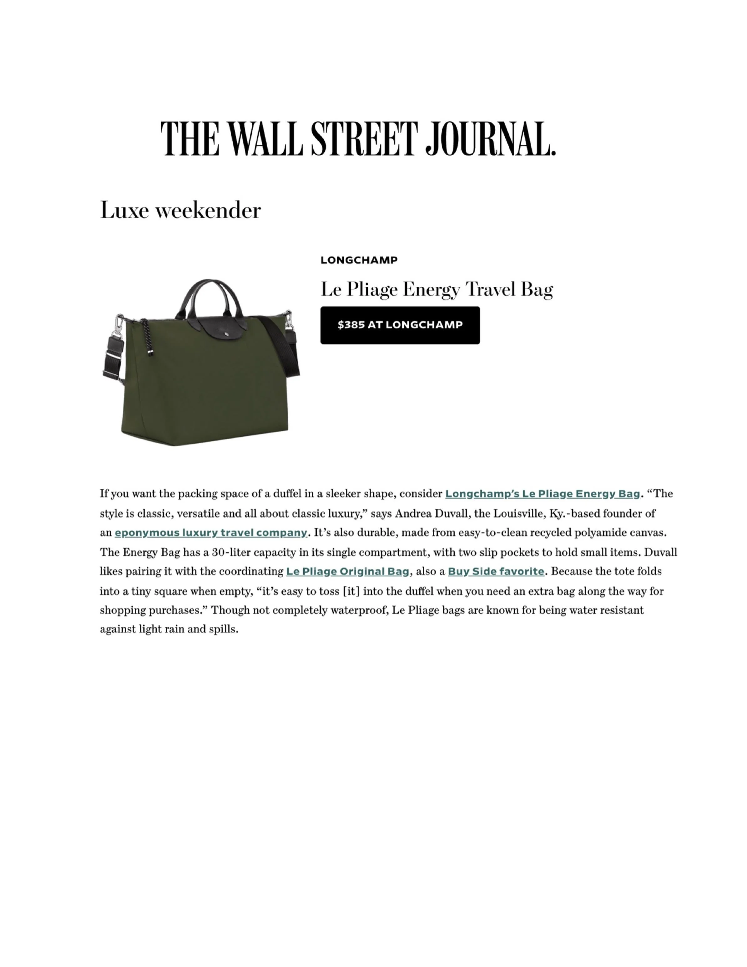 I recently spoke with the Wall Street Journal about the best (and of course most stylish) duffel bags for travel.

My pick? The Le Pliage Energy Bag from @longchamp. It folds into a small square, making it ideal as a last-minute carryon for shopping 