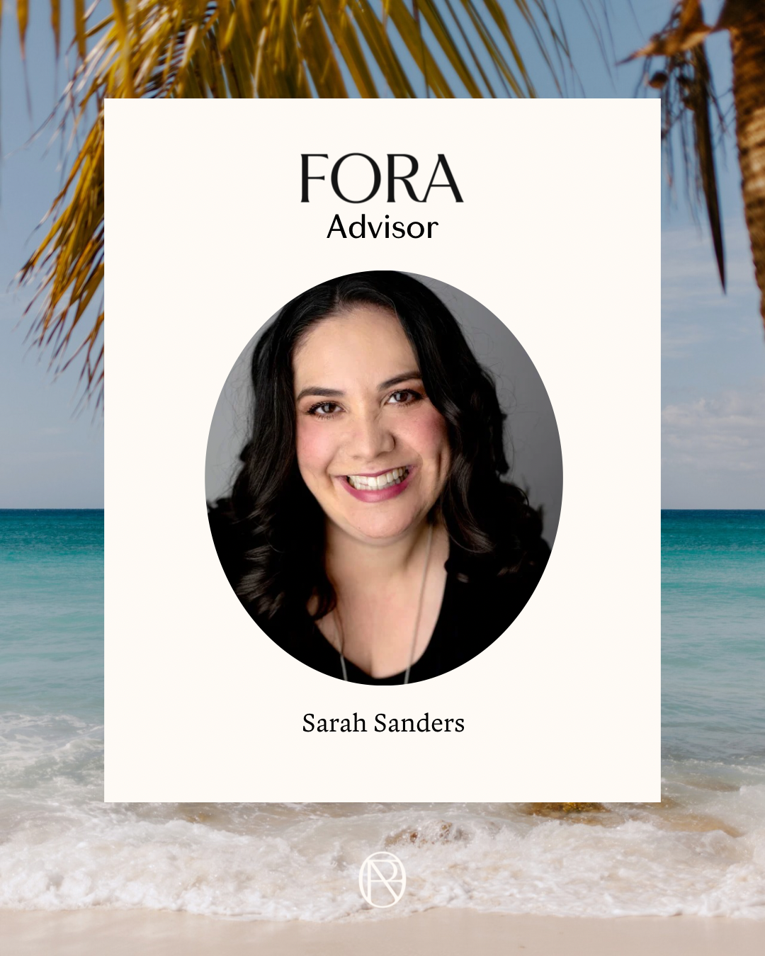 Beach-themed advertisement featuring an advisor profile with the name Sarah Sanders and the text 'FORA Advisor.' Background includes palm leaves and ocean view.