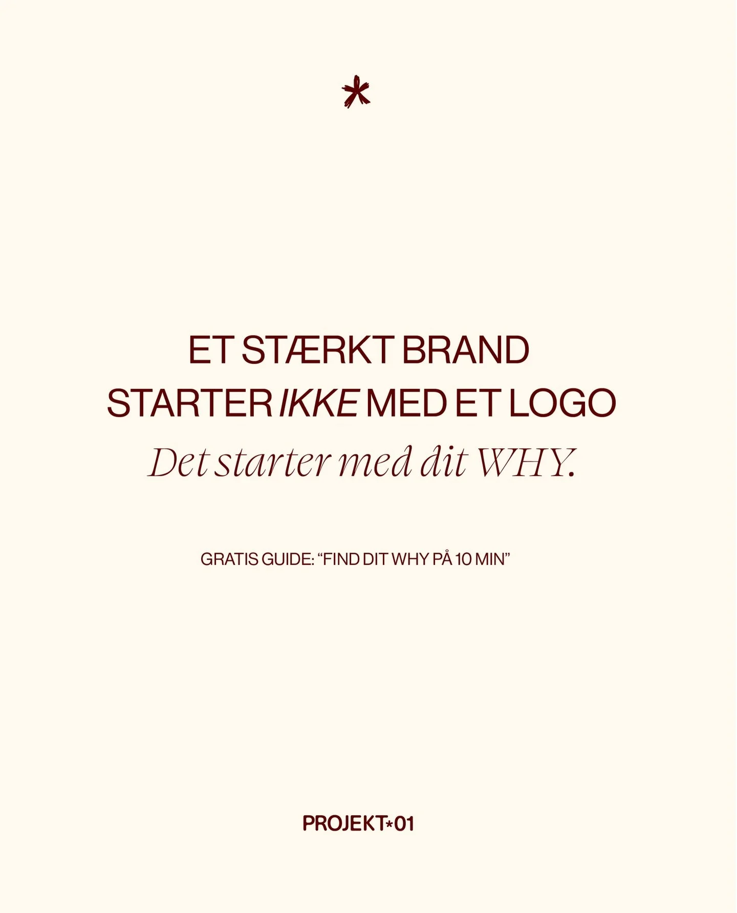 F&oslash;rste kapitel i dit brand er ikke dit logo. Det er dit WHY.

Hvis dit brand f&oslash;les uklart, er det her, du starter.

Dit WHY er d&eacute;t, der s&aelig;tter retningen f&oslash;r farver, fonte og content.

Jeg har samlet processen i en gr