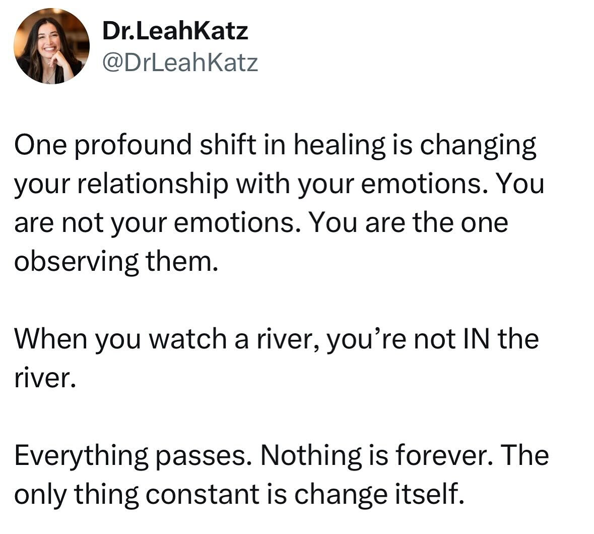 If I were to boil down one of the most helpful skills in healing and feeling okay in life it would be this: learn to de-intentify with your emotions.

In other words, you are not your emotions, they are experiences you&rsquo;re having.

So much suffe