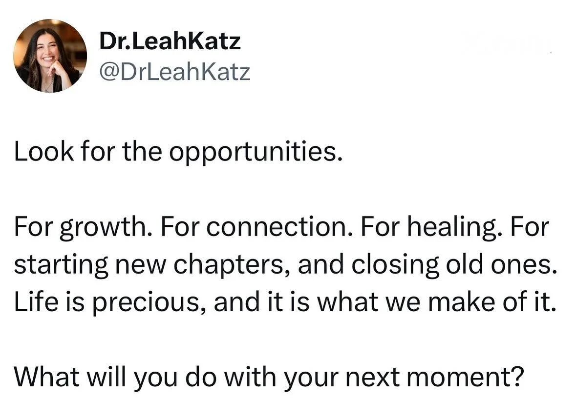 There is opportunity all around you- and it&rsquo;s only a mindset away.

Wishing everyone who celebrates a Shana Tova- a beautiful sweet new year. And to everyone, a year full of healing, connection, and growth.

Much love,

Leah 💗